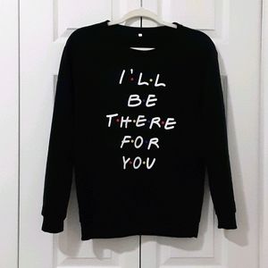 F.R.I.E.N.D.S I'll Be There For You Sweater